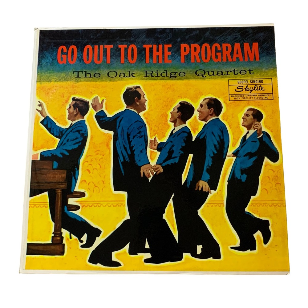 The Oak Ridge Quartet Go Out To The Program Vinyl LP Skylite SRLP-5982 Gospel